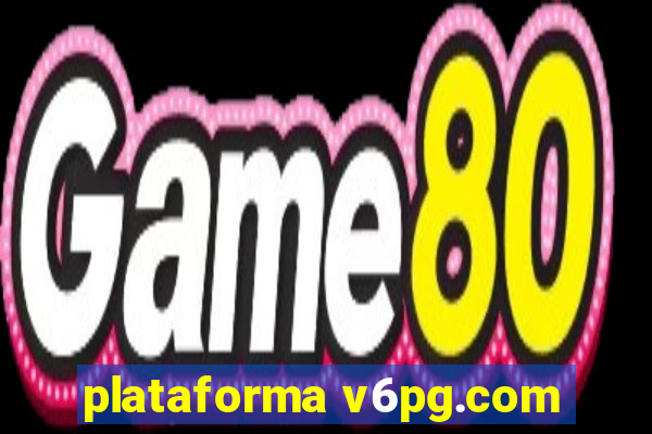 plataforma v6pg.com